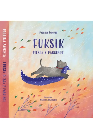 Fuksik. Piesek z parkingu - Paulina Zaborek