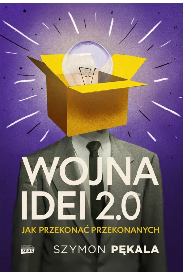 eBook Wojna Idei 2.0. Jak przekona przekonanych? mobi epub - Szymon  Pkala