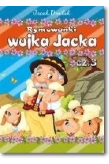 Rymowanki wujka Jacka cz III * - Jacek Daniluk