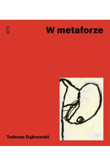 W metaforze - Tadeusz D�browski