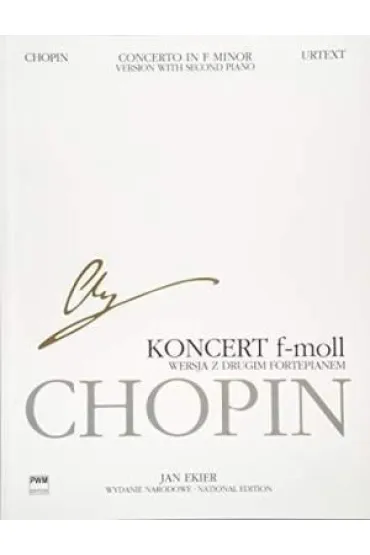 Koncert f-moll op. 21 w. z 2 fortepianem - Fryderyk Chopin