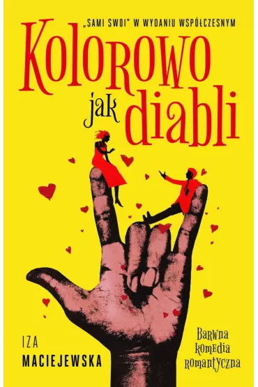 Kolorowo jak diabli - Iza  Maciejewska