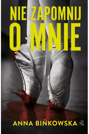 Nie zapomnij o mnie - Anna Bi�kowska