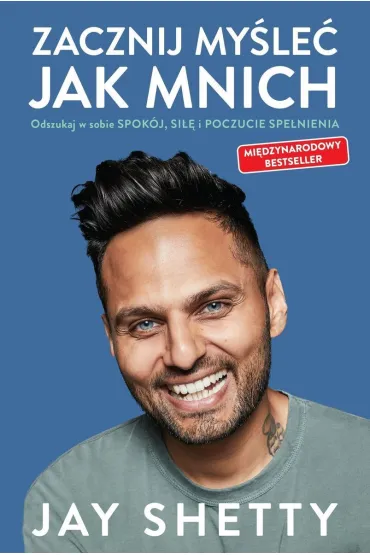 Zacznij my�le� jak mnich - Jay  Shetty