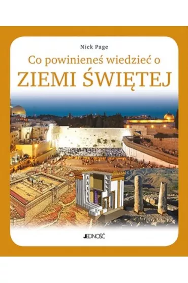 Co powiniene� wiedzie� o Ziemi �wi�tej - Nick Page