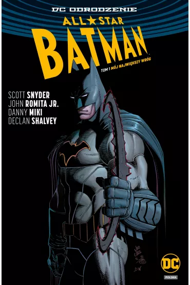 DC Odrodzenie M�j najwi�kszy wr�g. All-Star. Batman. Tom 1
