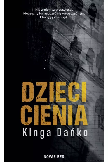 Dzieci cienia - Kinga Da�ko