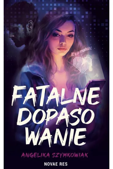 Fatalne dopasowanie - Angelika  Szymkowiak