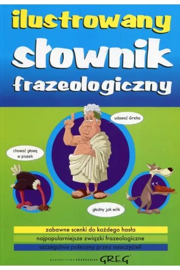 Ilustrowany s�ownik frazeologiczny - Lucyna Szary