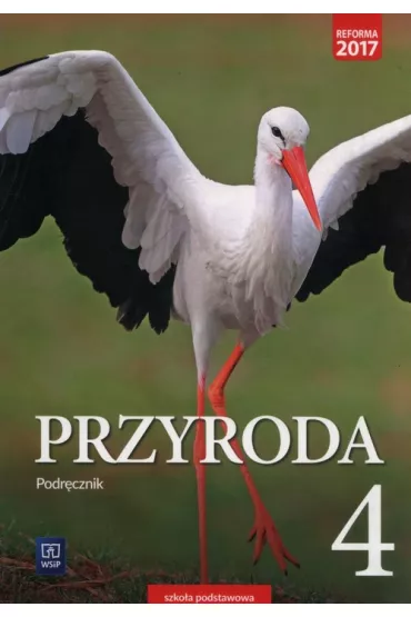 Przyroda. Podr�cznik. Klasa 4. Szko�a podstawowa - Andrzej Melson, Ewa K�os, Ewa Laskowska, Wawrzyniec Kofta, Ewa Gromek
