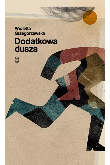 Dodatkowa dusza - Wioletta Grzegorzewska
