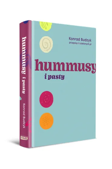 Hummusy i pasty [2024] - Konrad Budzyk