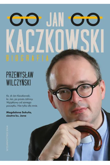 Jan Kaczkowski. Biografia - Przemys�aw Wilczy�ski