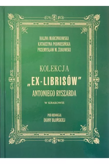 Kolekcja Ex-libris�w Antoniego Ryszarda... + CD