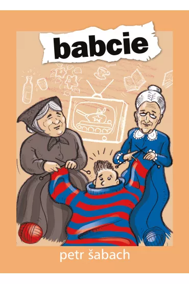 Babcie - Petr Sabach