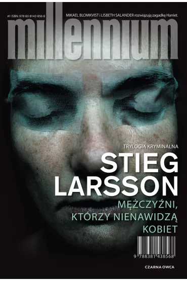 M�czy�ni, kt�rzy nienawidz� kobiet - Stieg Larsson