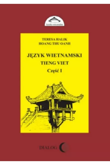 J�zyk wietnamski cz. 1 - Oanh Hoang Thu, Teresa Halik