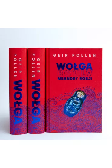Wo�ga. Meandry Rosji. Ludzie, wydarzenia, historia - Geir Pollen