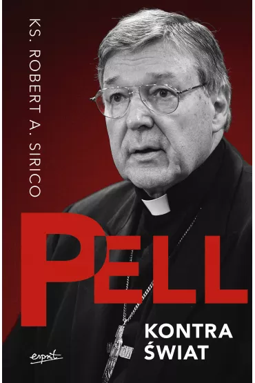 Pell kontra �wiat - Robert A. Sirico