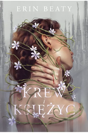 Krew i ksiyc - Erin Beaty