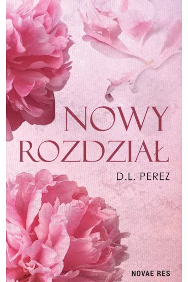 Nowy rozdzia� - D. L. Perez