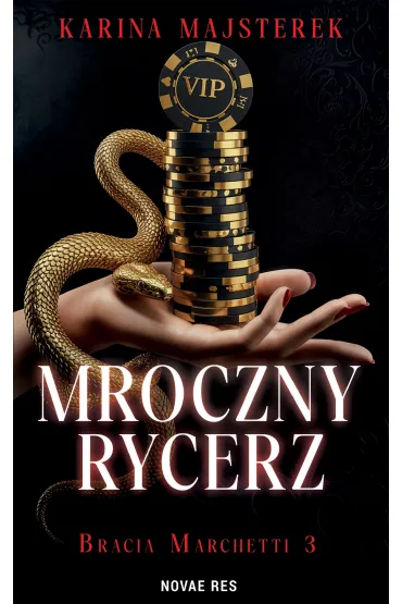 Mroczny rycerz - Karina Majsterek