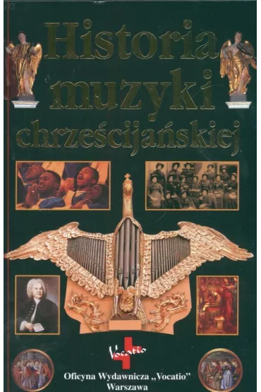 Historia muzyki chrze�cija�skiej - Andrew Wilson-Dickson