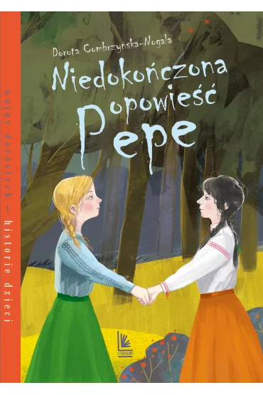 Niedokoczona opowie Pepe - Dorota Combrzyska Nogala