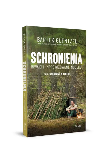 Schronienia Biwaki i improwizowane noclegi - Bartosz  Guentzel
