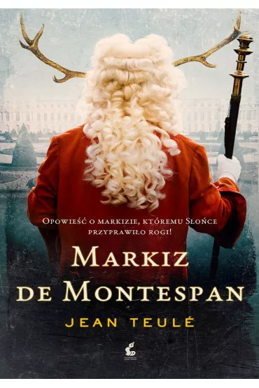 Markiz de Montespan - Jean Teul�