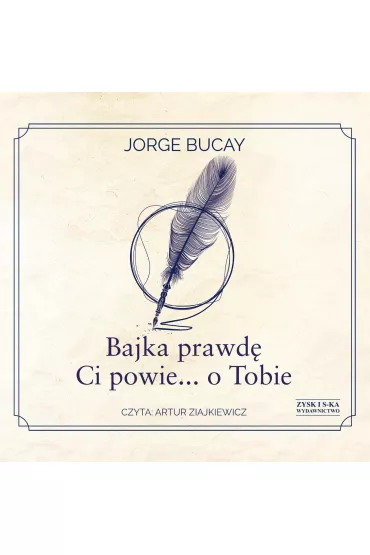 Audiobook Bajka prawd� Ci powie... o Tobie CD - Jorge Bucay