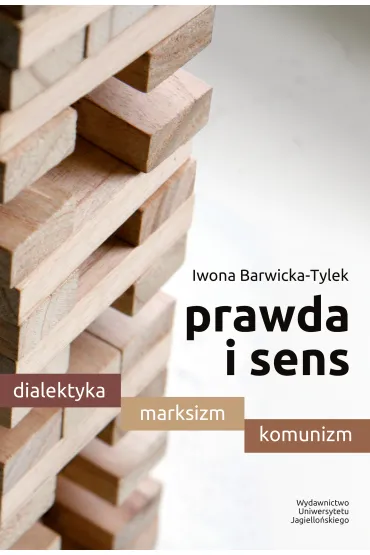 Prawda i sens - Iwona Barwicka-Tylek
