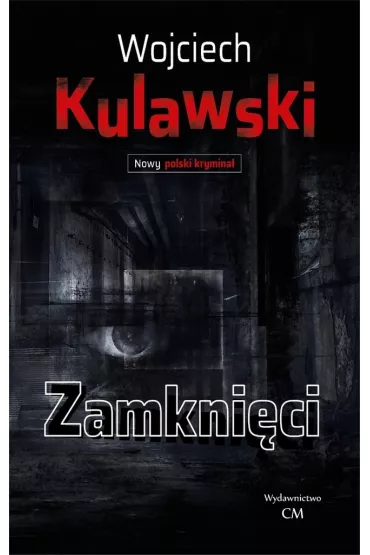 Zamkni�ci - Wojciech Kulawski