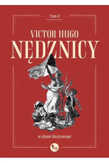 N�dznicy. Tom 2. Wydanie ilustrowane - Victor Hugo