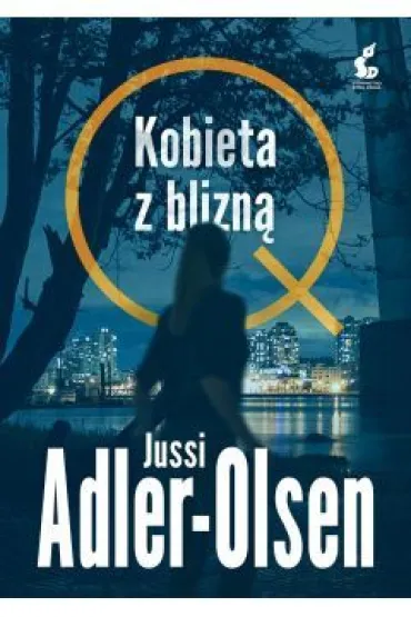 Kobieta z blizn�. Departament Q. Tom 7 - Jussi Adler-Olsen
