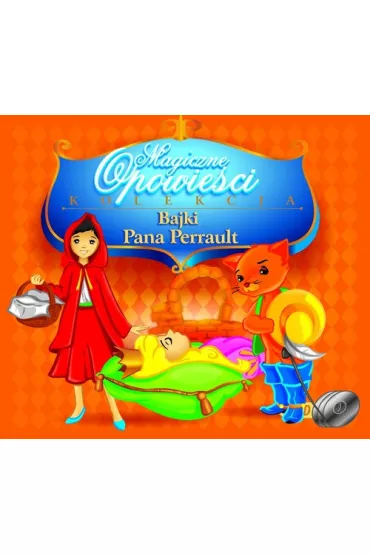 Audiobook Magiczne Opowie�ci - Bajki Pana Perrault CD