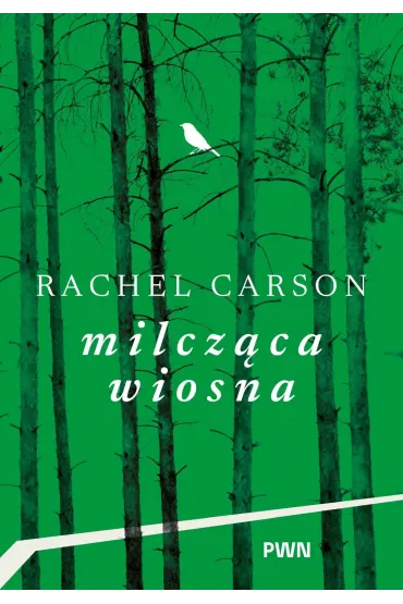 Milcz�ca wiosna - Rachel L Carson