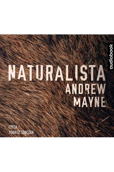 Audiobook Naturalista - CD - Andrew Mayne
