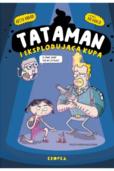 Tataman i eksploduj�ca kupa. Tataman. Tom 1 - Arttu Unkari