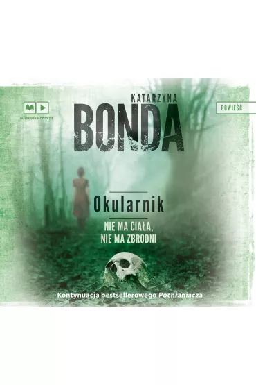 Audiobook Okularnik. Cztery �ywio�y Saszy Za�uskiej. Tom 2 CD - Katarzyna Bonda