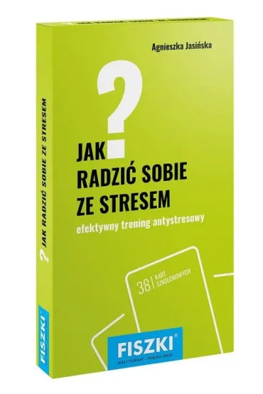 Jak radzi� sobie ze stresem? - Agnieszka Jasi�ska