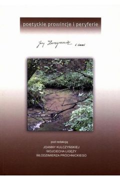 eBook Poetyckie prowincje i peryferia. Jerzy Harasymowicz i inni pdf