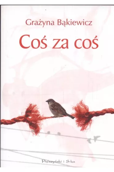 Co� za co� br. - Gra�yna B�kiewicz