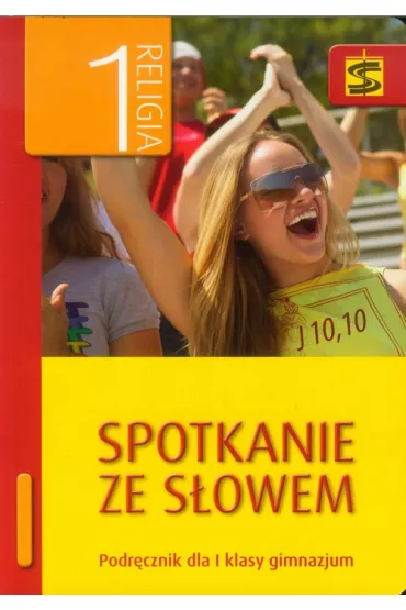 Spotkanie ze s�owem. Podr�cznik do religii dla I klasy gimnazjum - Renata Chrzanowska, Tadeusz Panu�