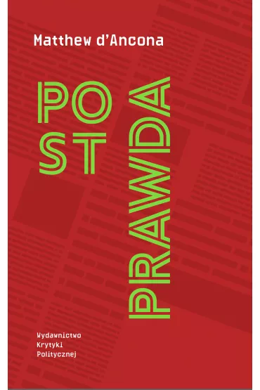 Postprawda - Matthew D`Ancona