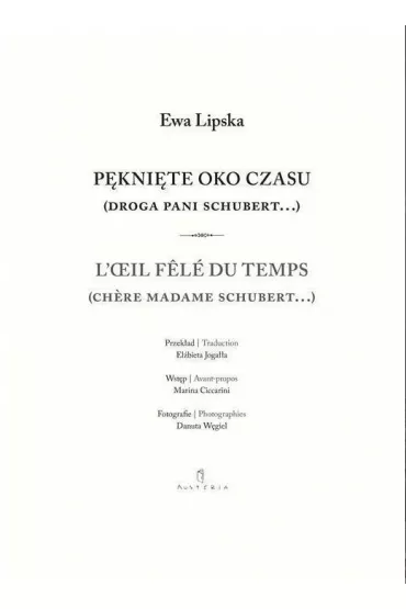 P�kni�te oko czasu Droga Pani Schubert... - Ewa Lipska