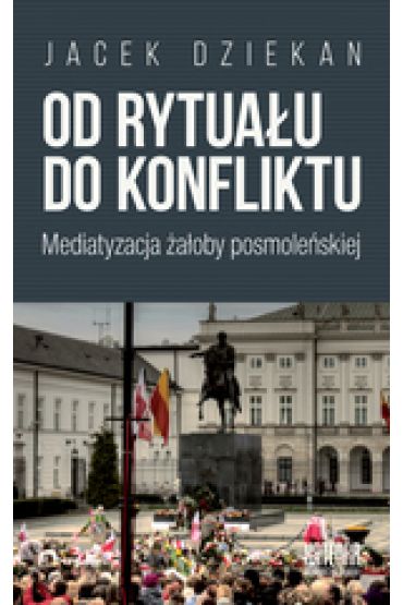 Od rytuału do konfliktu