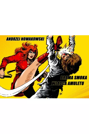 Brama smoka W�adca amuletu - Andrzej Nowakowski