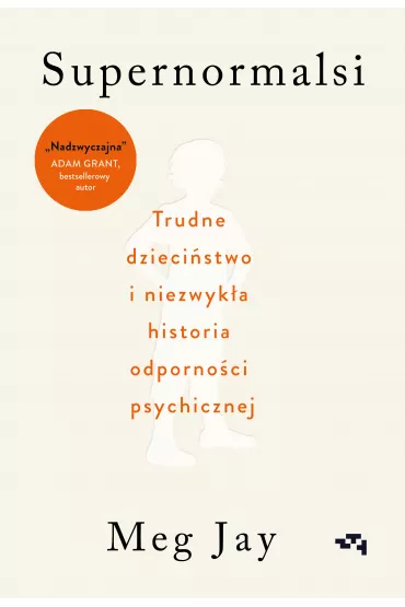 Supernormal - Meg Jay