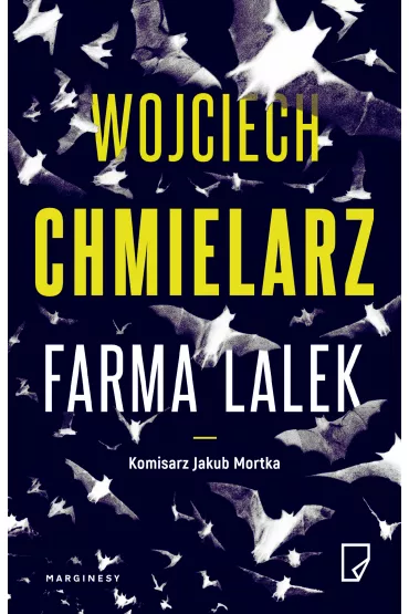 Farma lalek. Komisarz Jakub Mortka. Tom 2 - Wojciech Chmielarz
